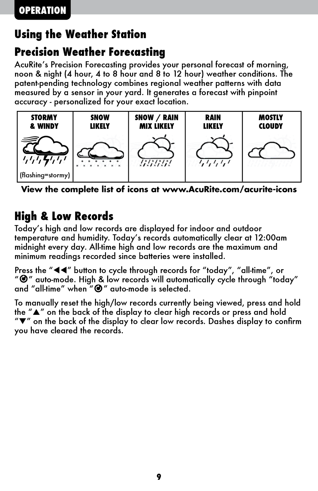 Acu-Rite 02005TBDI instruction manual Using the Weather Station Precision Weather Forecasting, High & Low Records 