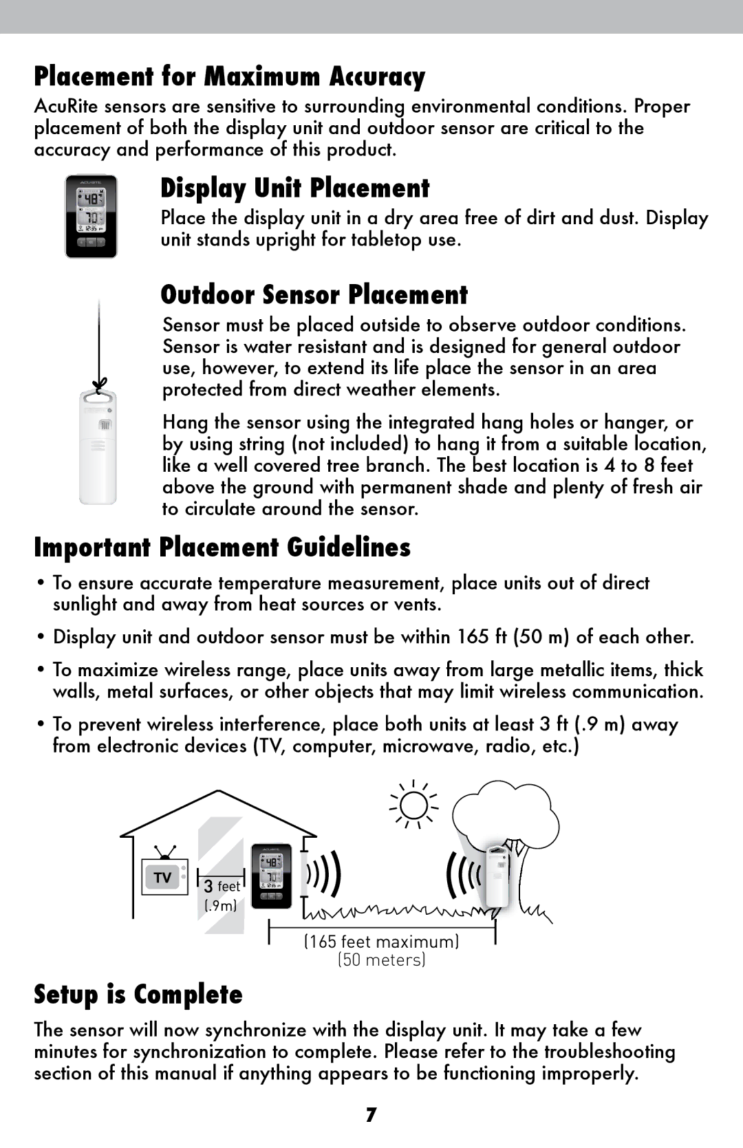 Acu-Rite 02029W Placement for Maximum Accuracy, Display Unit Placement, Outdoor Sensor Placement, Setup is Complete 