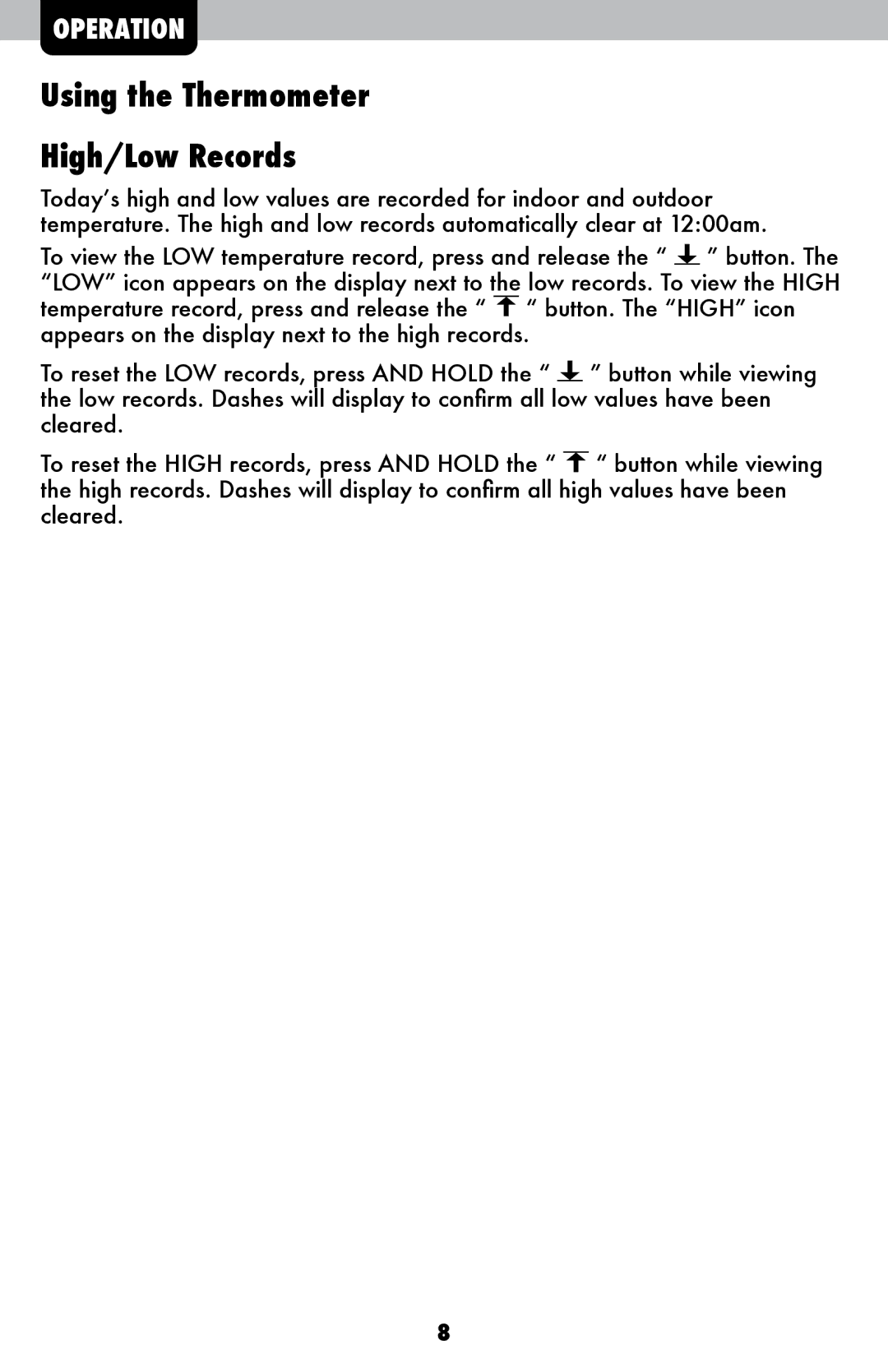 Acu-Rite 02029W instruction manual Using the Thermometer High/Low Records 