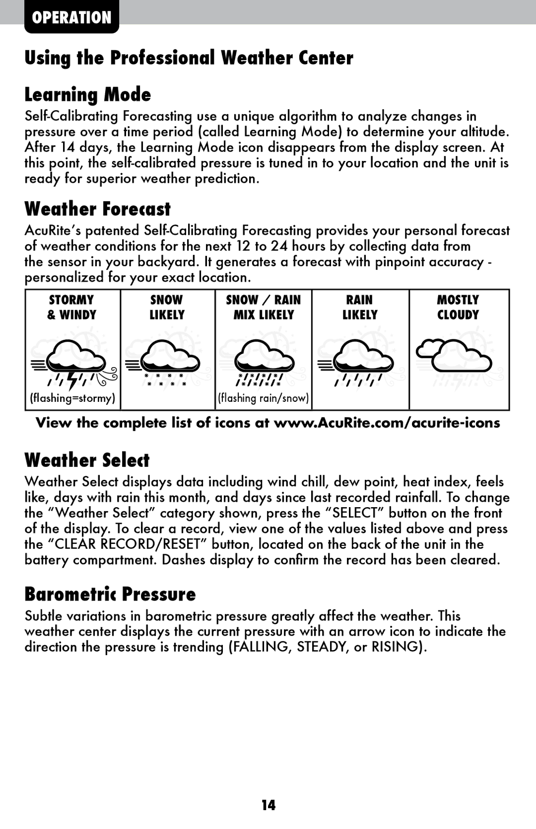 Acu-Rite 02032C / 888143 Using the Professional Weather Center Learning Mode, Weather Forecast, Weather Select 