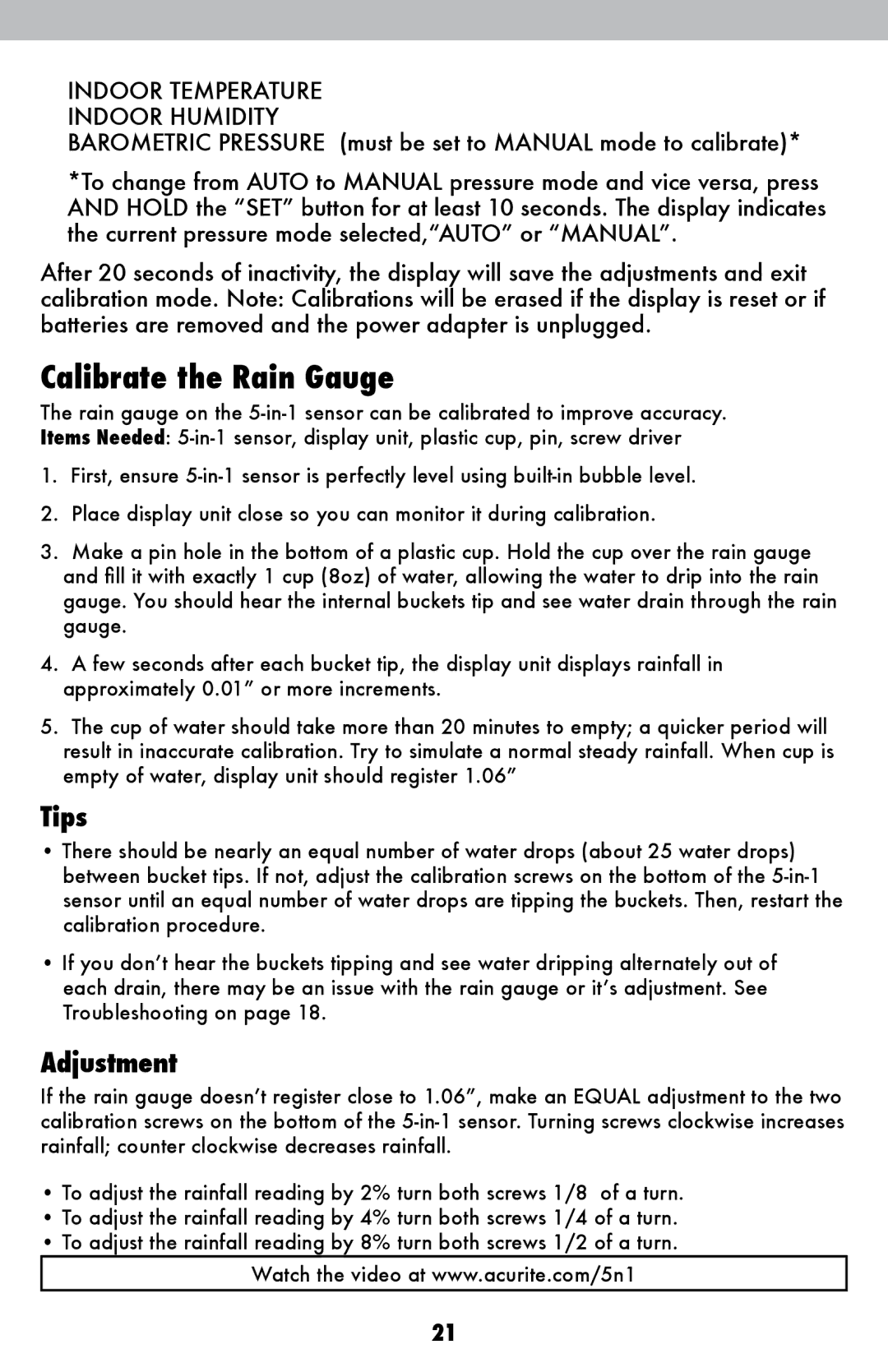 Acu-Rite 02032C / 888143 instruction manual Calibrate the Rain Gauge, Indoor Temperature Indoor Humidity 