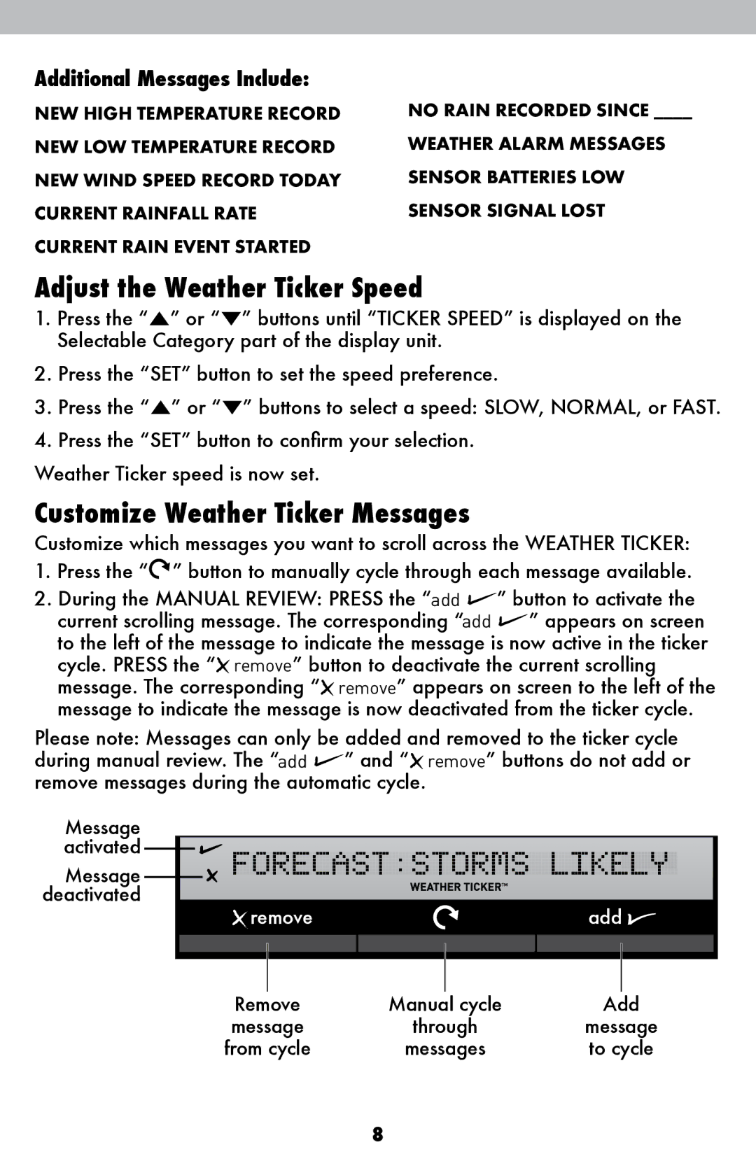 Acu-Rite 06007RM/1015RX Adjust the Weather Ticker Speed, Customize Weather Ticker Messages, Additional Messages Include 