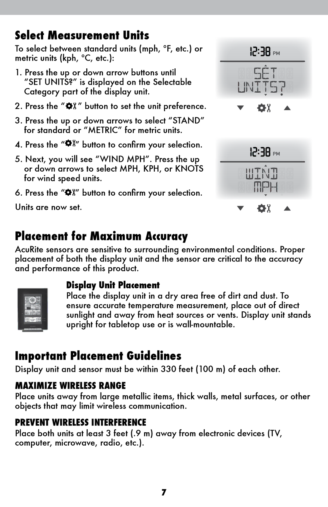 Acu-Rite 06017RM Select Measurement Units, Placement for Maximum Accuracy, Important Placement Guidelines 