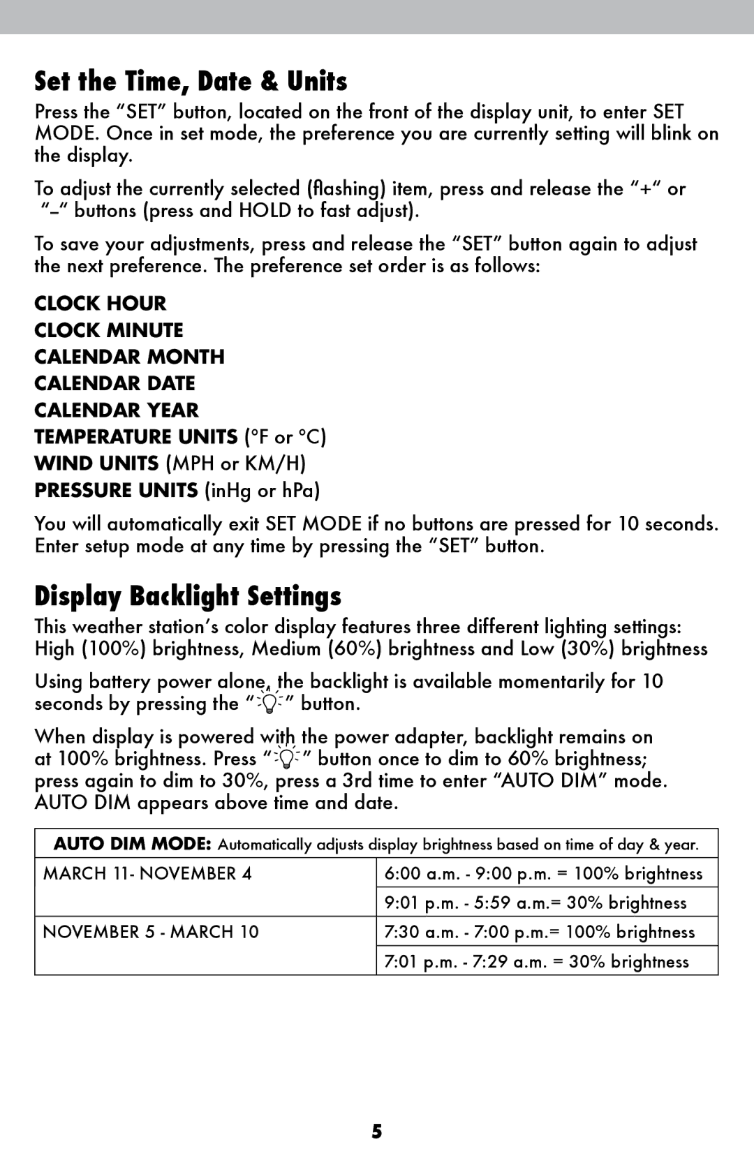 Acu-Rite 06018RM instruction manual Set the Time, Date & Units, Display Backlight Settings, Temperature Units ºF or ºC 