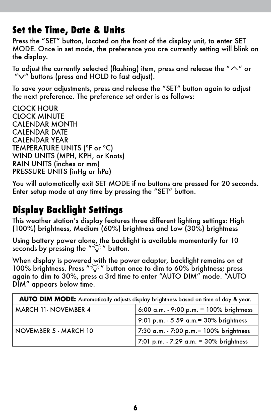 Acu-Rite 06025RM instruction manual Set the Time, Date & Units, Display Backlight Settings 