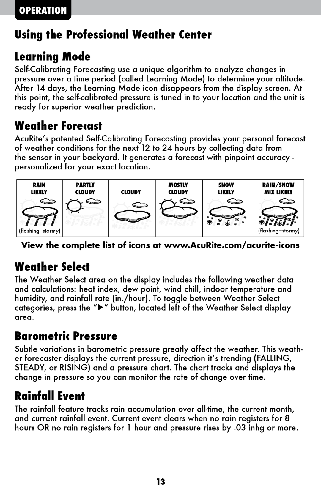 Acu-Rite 1010 Using the Professional Weather Center Learning Mode, Weather Forecast, Weather Select, Barometric Pressure 