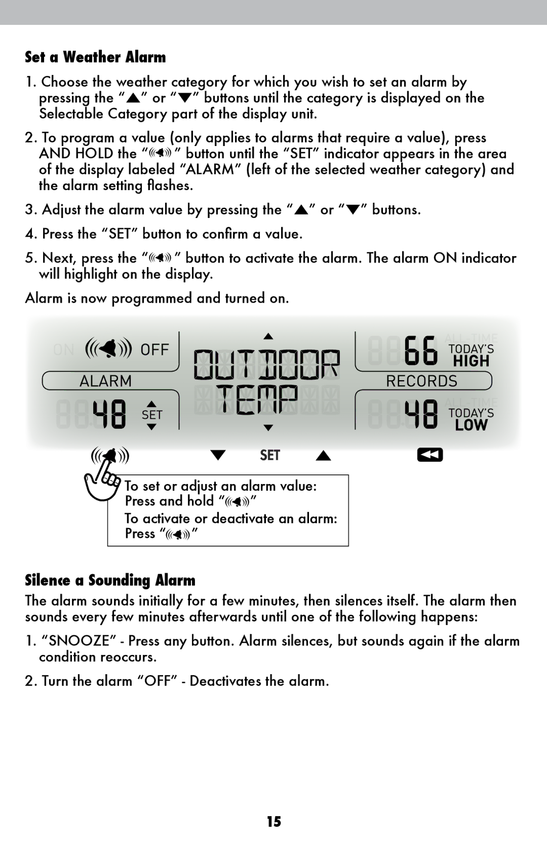 Acu-Rite 1010 instruction manual Set a Weather Alarm, Silence a Sounding Alarm 