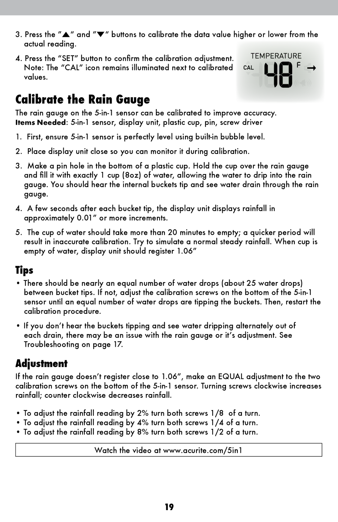 Acu-Rite 1010 instruction manual Calibrate the Rain Gauge, Tips 