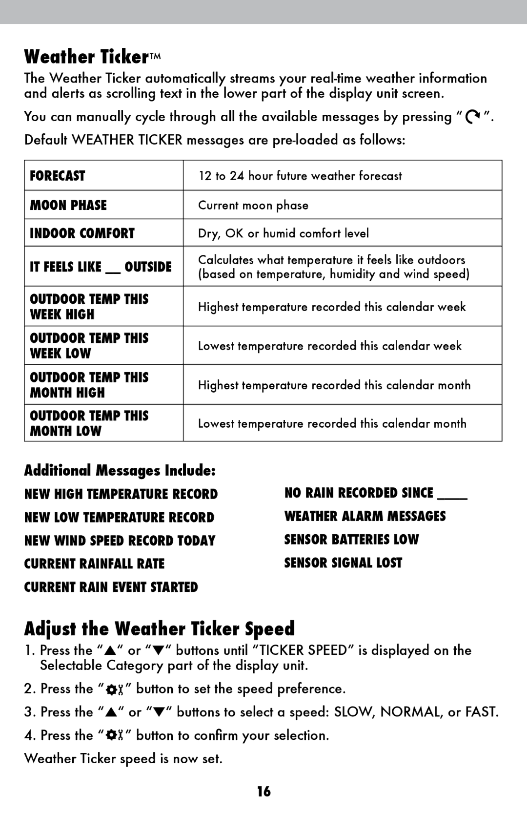 Acu-Rite 1036 instruction manual Adjust the Weather Ticker Speed, Additional Messages Include 