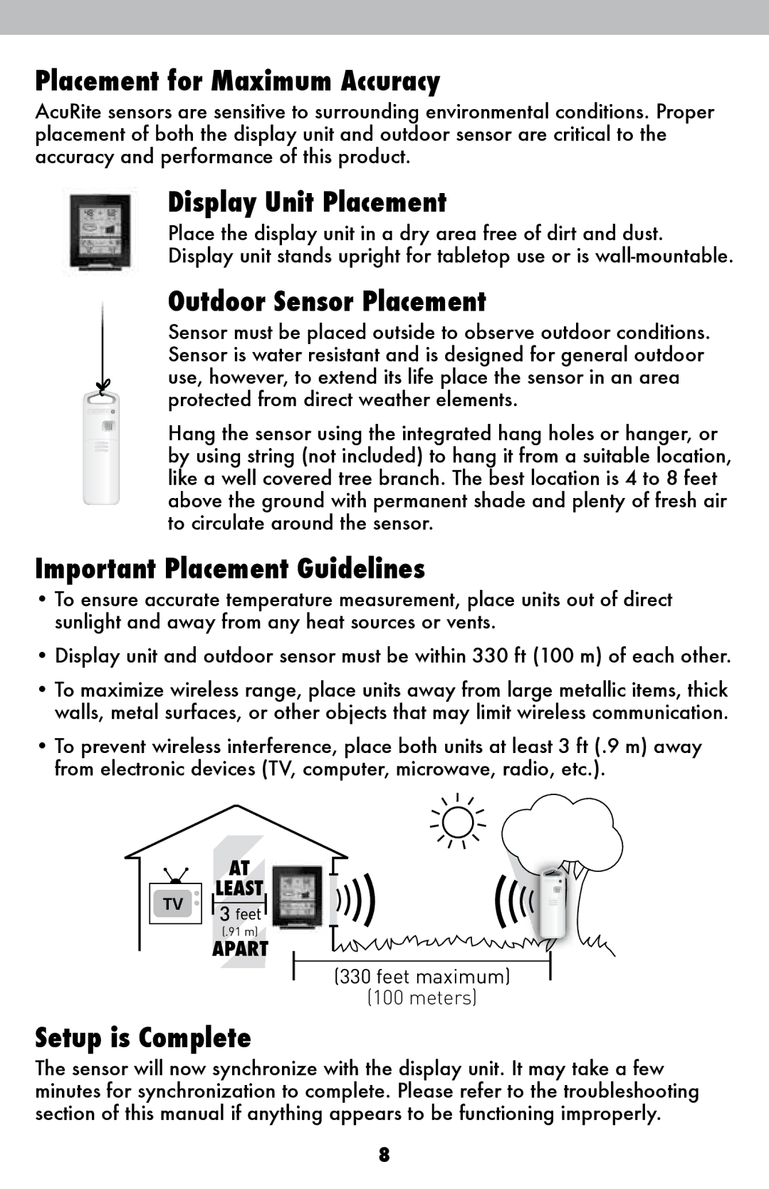 Acu-Rite 1086 Placement for Maximum Accuracy, Display Unit Placement, Outdoor Sensor Placement, Setup is Complete 