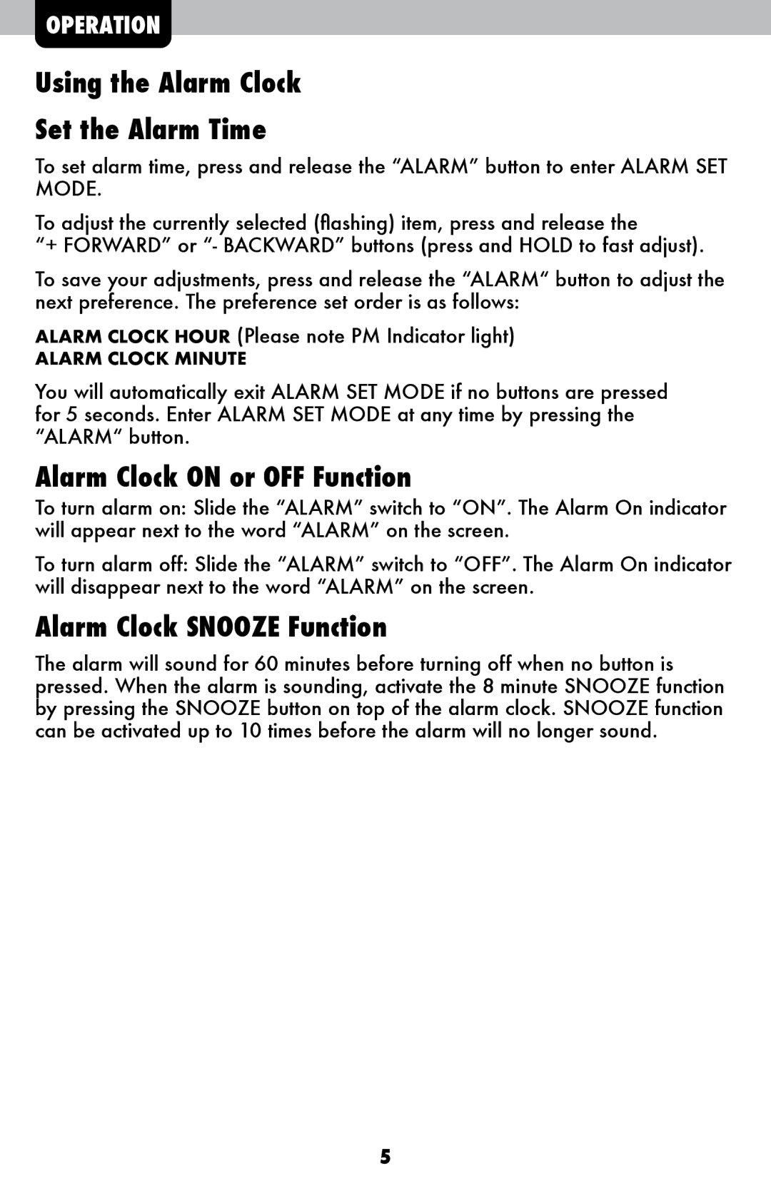 Acu-Rite 13001 Using the Alarm Clock Set the Alarm Time, Alarm Clock on or OFF Function, Alarm Clock Snooze Function 