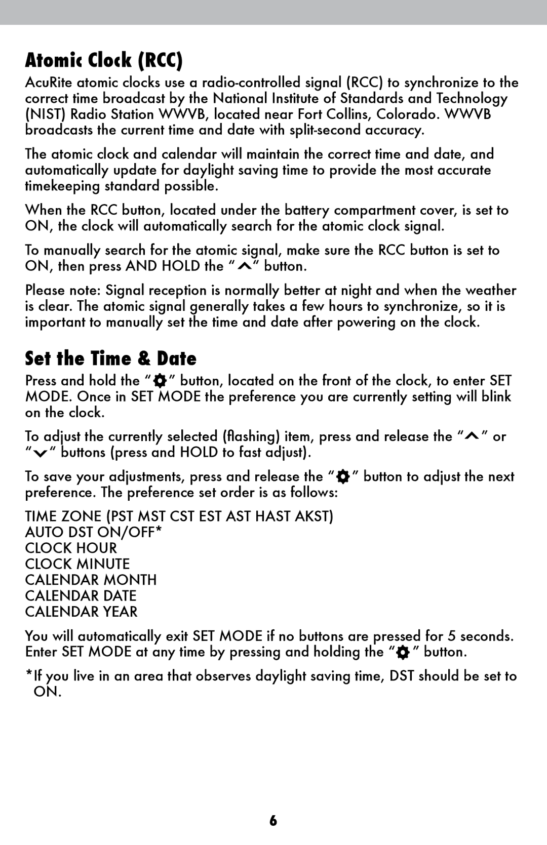 Acu-Rite 13024A1 instruction manual Atomic Clock RCC, Set the Time & Date 