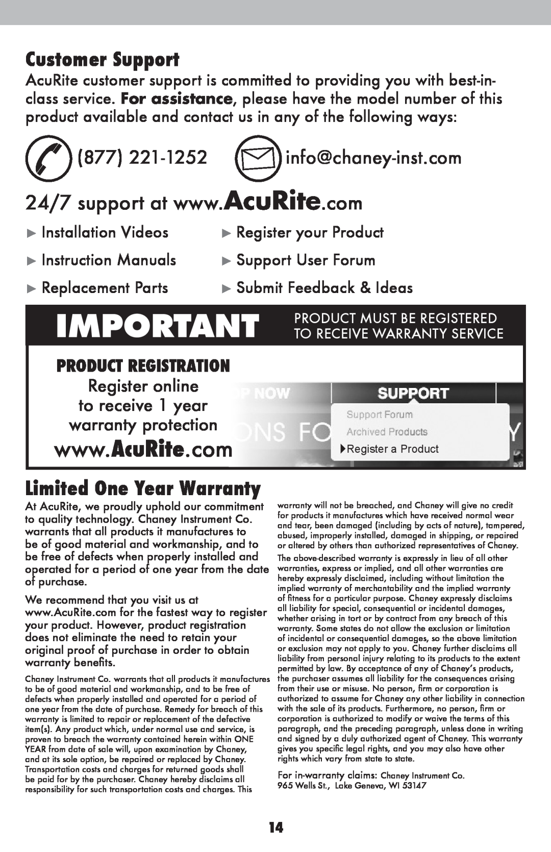 Acu-Rite 13026, 13020 Customer Support, Limited One Year Warranty, 877 221-1252 info@chaney-inst.com, Register online 