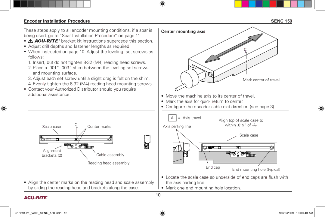 Acu-Rite 150 manual Encoder Installation Procedure Senc, Center mounting axis 