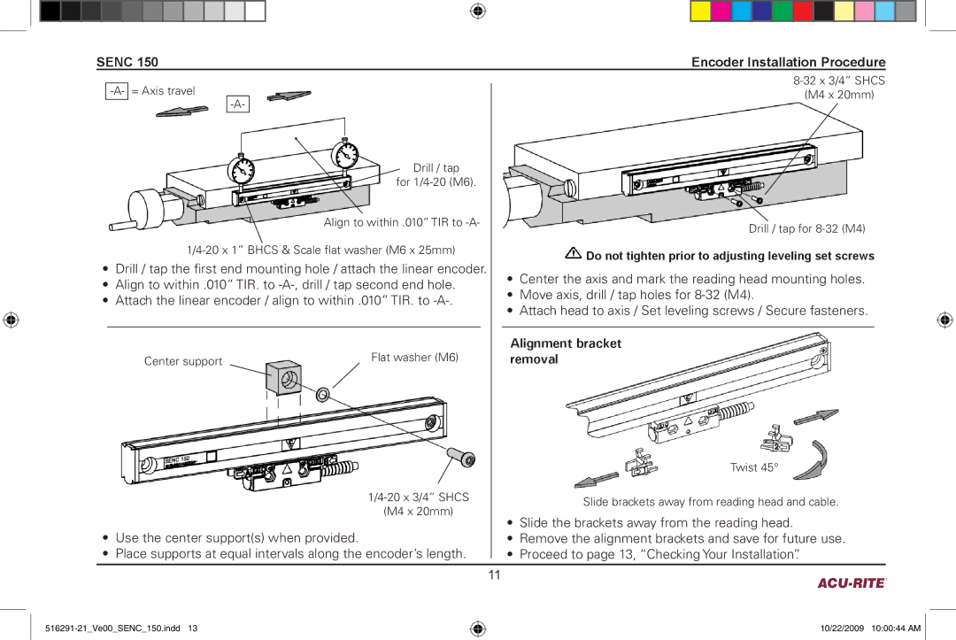 Acu-Rite 150 manual Senc Encoder Installation Procedure, Alignment bracket removal 