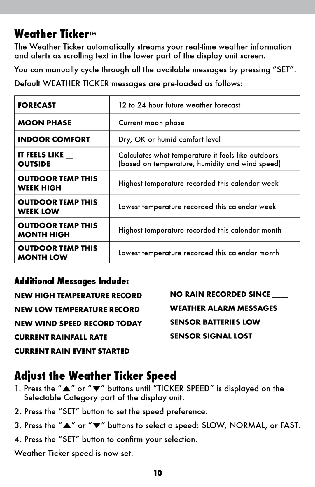 Acu-Rite 1500RX instruction manual Adjust the Weather Ticker Speed, Additional Messages Include 