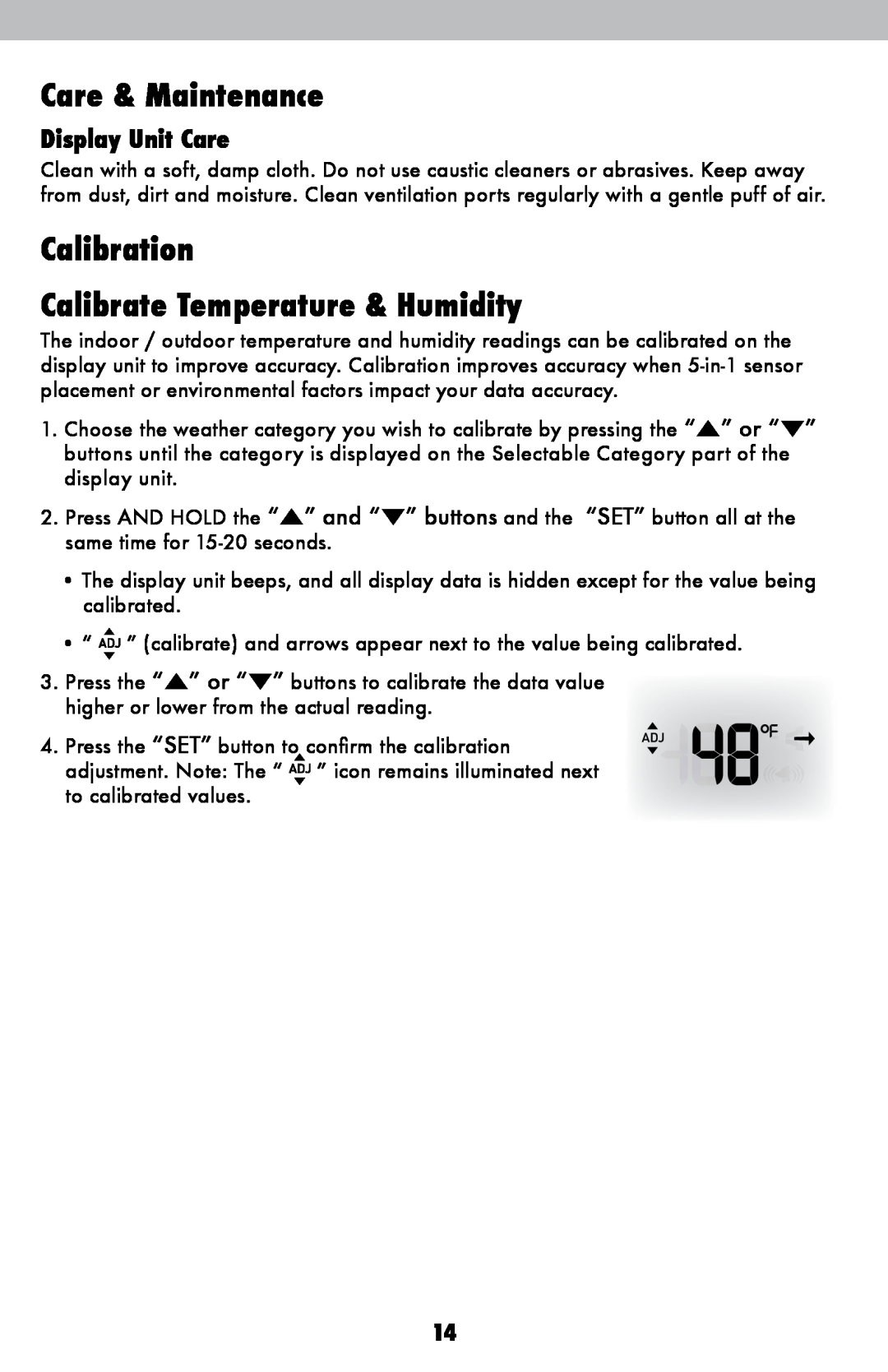 Acu-Rite 1500RX instruction manual Care & Maintenance, Calibration Calibrate Temperature & Humidity, Display Unit Care 