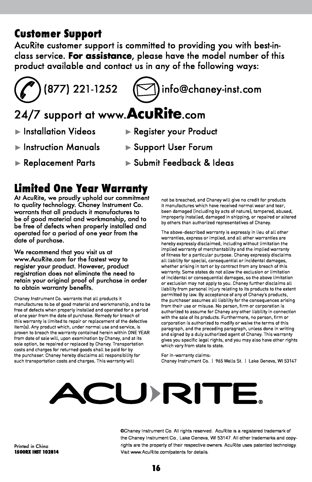 Acu-Rite 1500RX Customer Support, Limited One Year Warranty, 877 221-1252 info@chaney-inst.com, Installation Videos 