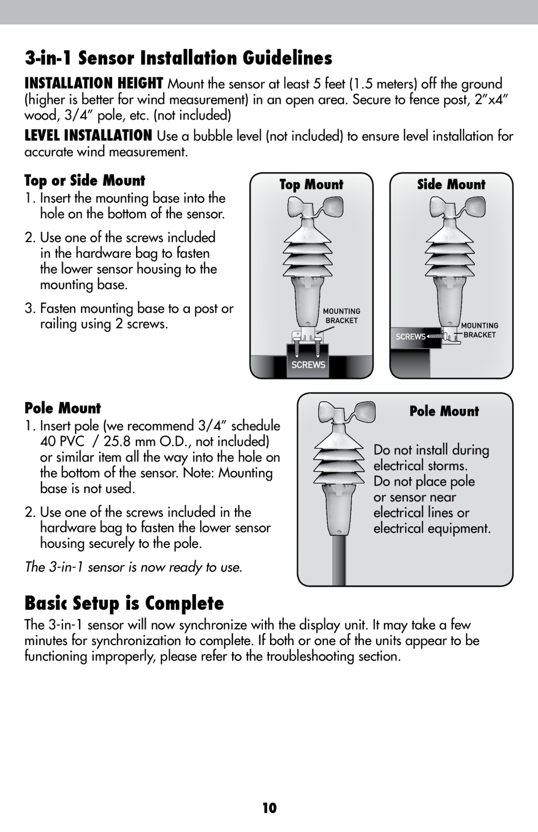 Acu-Rite 1605 In-1 Sensor Installation Guidelines, Basic Setup is Complete, Top or Side Mount, Pole Mount 