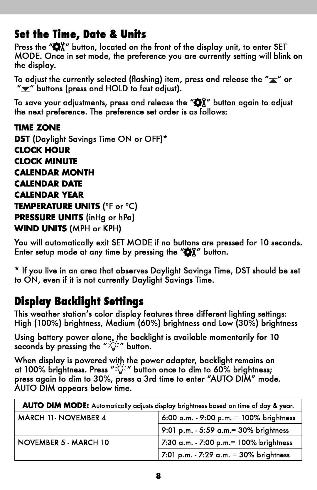 Acu-Rite 1605 instruction manual Set the Time, Date & Units, Display Backlight Settings, Time Zone 