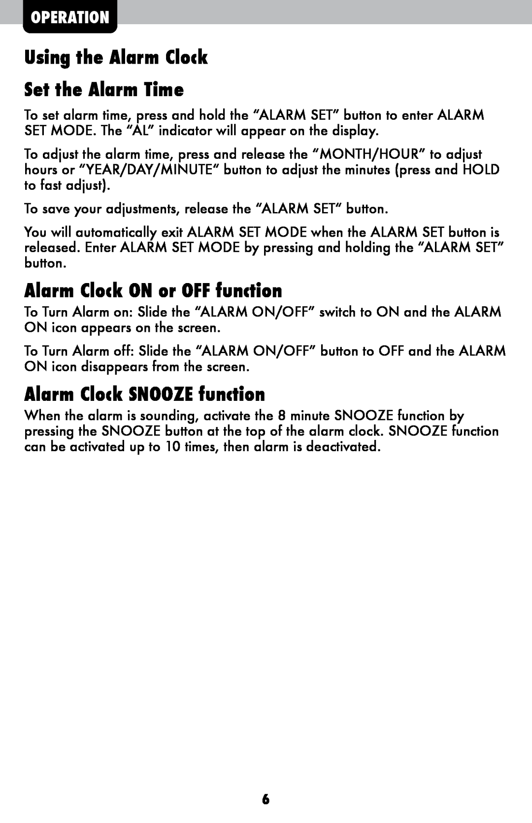 Acu-Rite 19958 Using the Alarm Clock Set the Alarm Time, Alarm Clock ON or OFF function, Alarm Clock SNOOZE function 