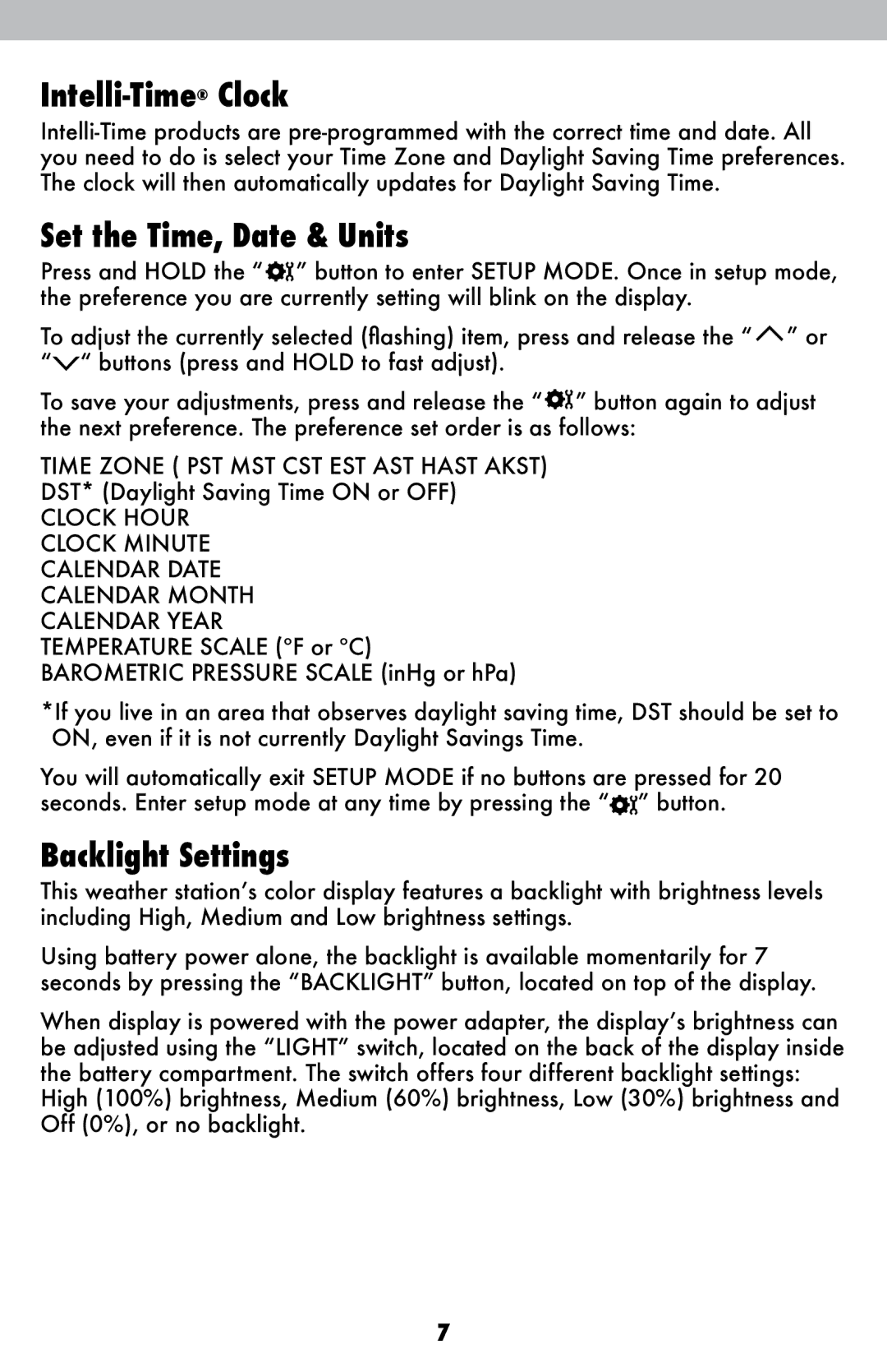 Acu-Rite 2008 instruction manual Intelli-TimeClock, Set the Time, Date & Units, Backlight Settings 