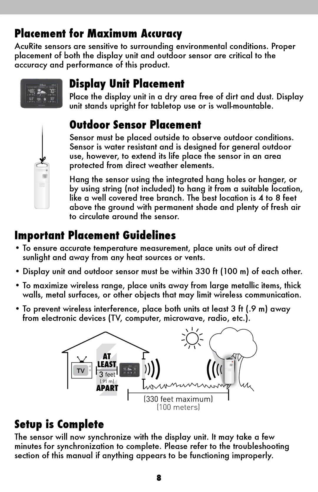 Acu-Rite 2027 Placement for Maximum Accuracy, Display Unit Placement, Outdoor Sensor Placement, Setup is Complete 