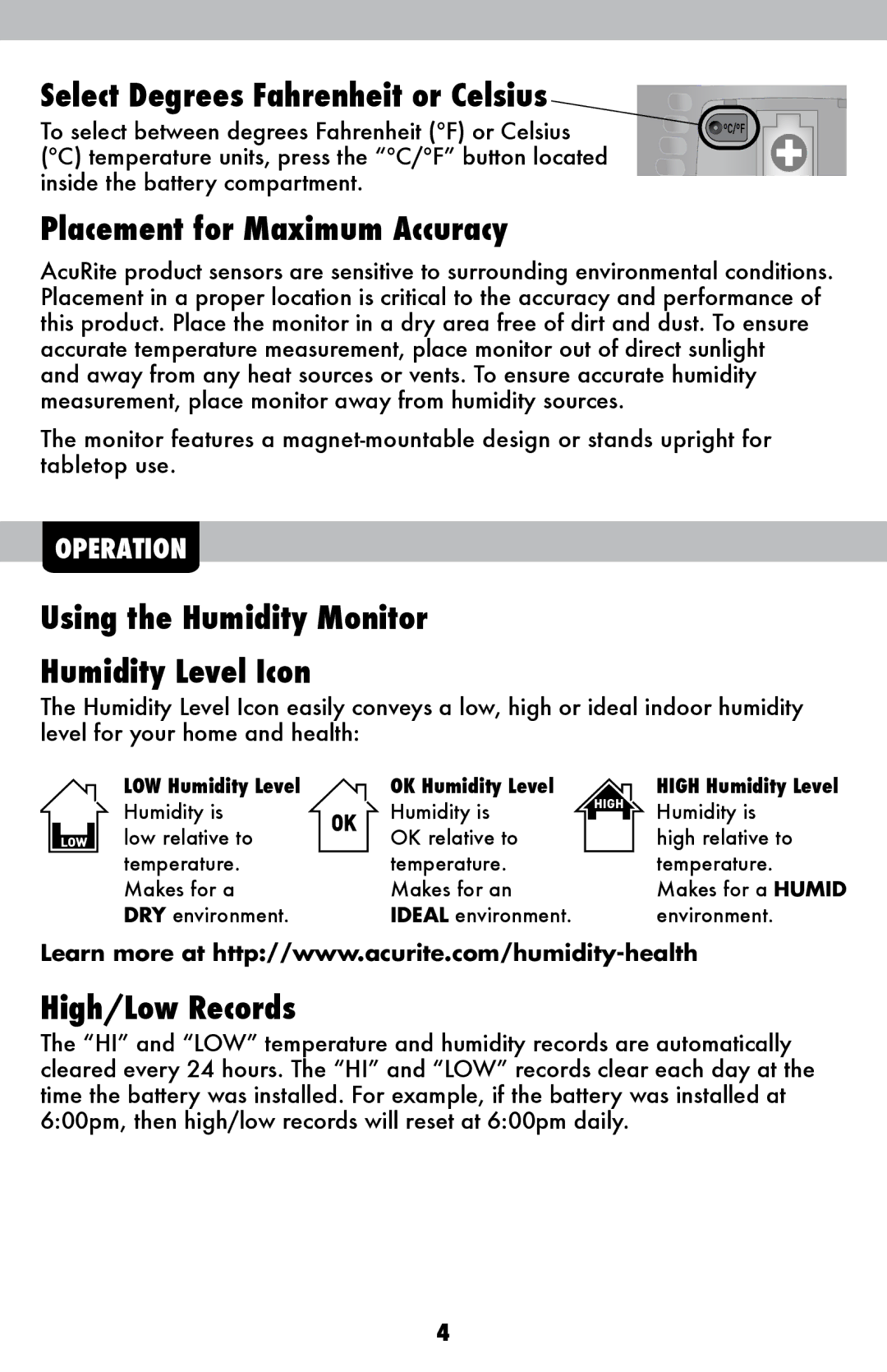 Acu-Rite 325, 327, 326 Select Degrees Fahrenheit or Celsius, Placement for Maximum Accuracy, High/Low Records 