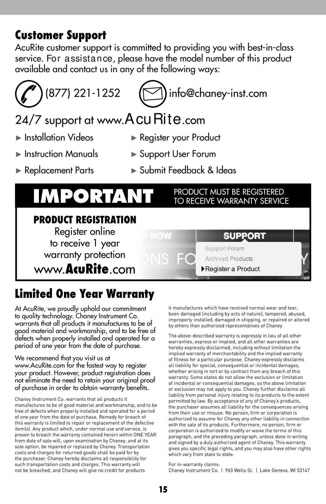 Acu-Rite 00634A2, 436, 00634A1, 00634CA instruction manual Customer Support, Limited One Year Warranty 