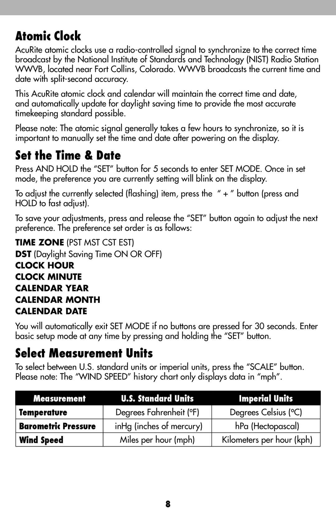 Acu-Rite 436, 00634A1, 00634CA, 00634A2 Atomic Clock, Set the Time & Date, Select Measurement Units, Temperature, Wind Speed 