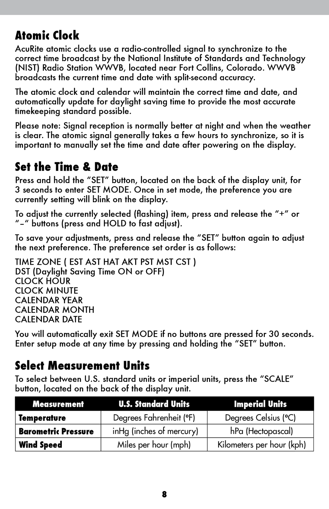 Acu-Rite 615 instruction manual Atomic Clock, Set the Time & Date, Select Measurement Units, Temperature, Wind Speed 