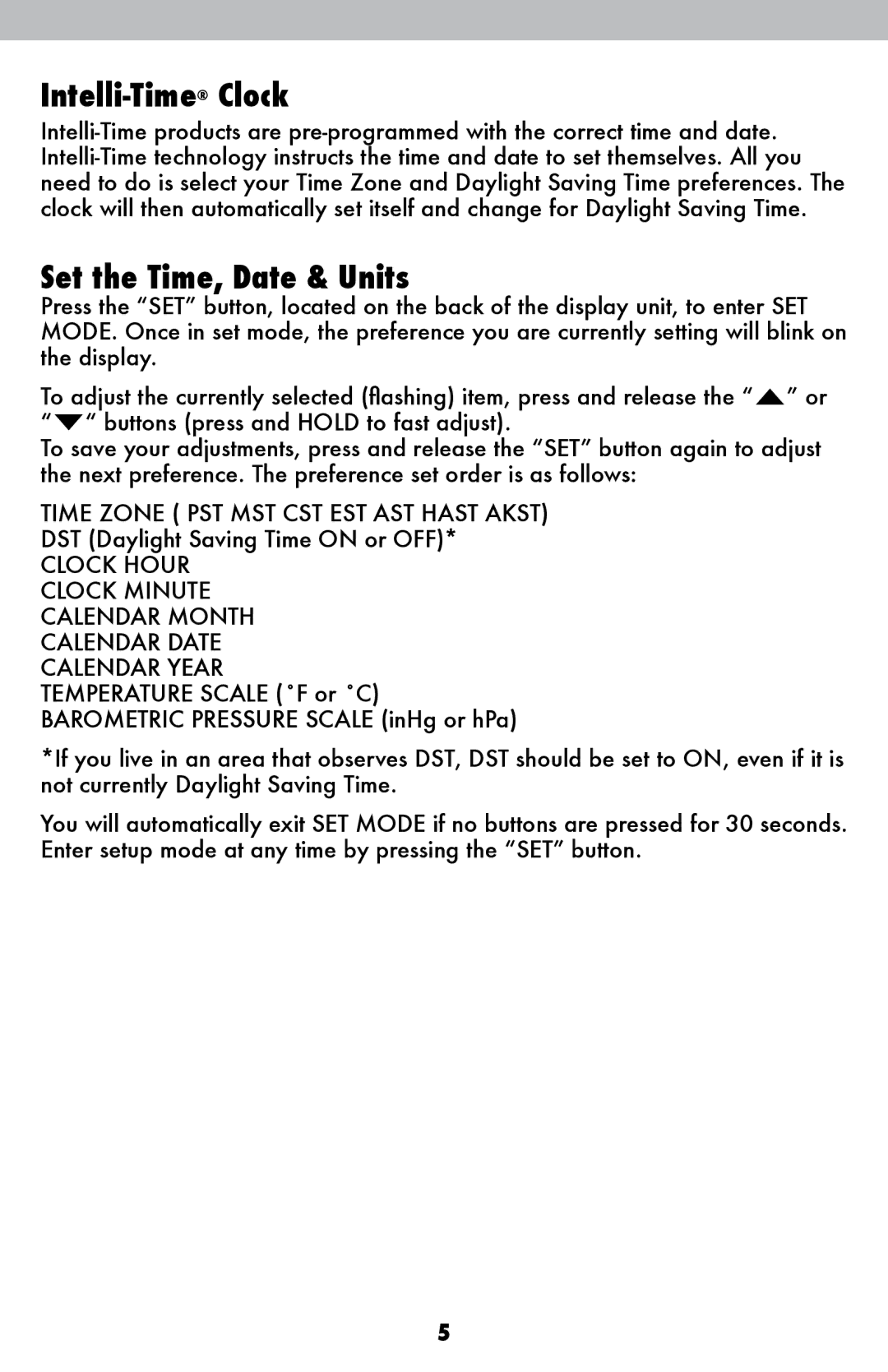 Acu-Rite 621 instruction manual Intelli-TimeClock, Set the Time, Date & Units 