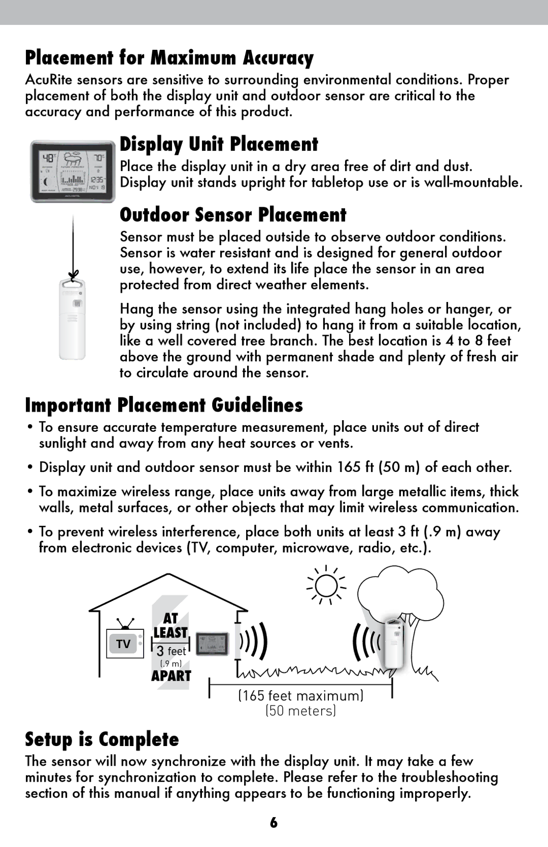 Acu-Rite 621 Placement for Maximum Accuracy, Display Unit Placement, Outdoor Sensor Placement, Setup is Complete 