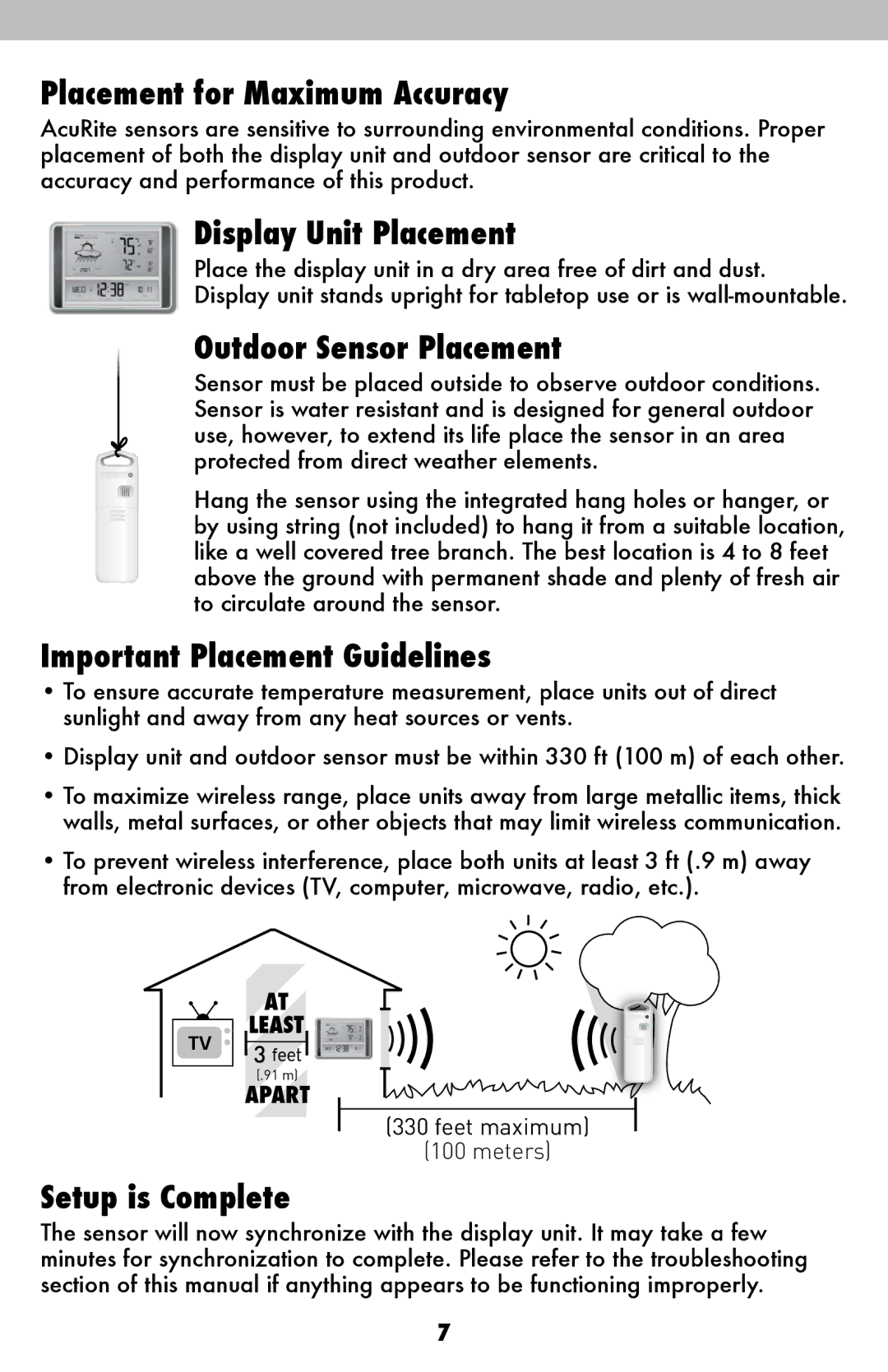 Acu-Rite 75075/75075W/75075W1 Placement for Maximum Accuracy, Display Unit Placement, Outdoor Sensor Placement 