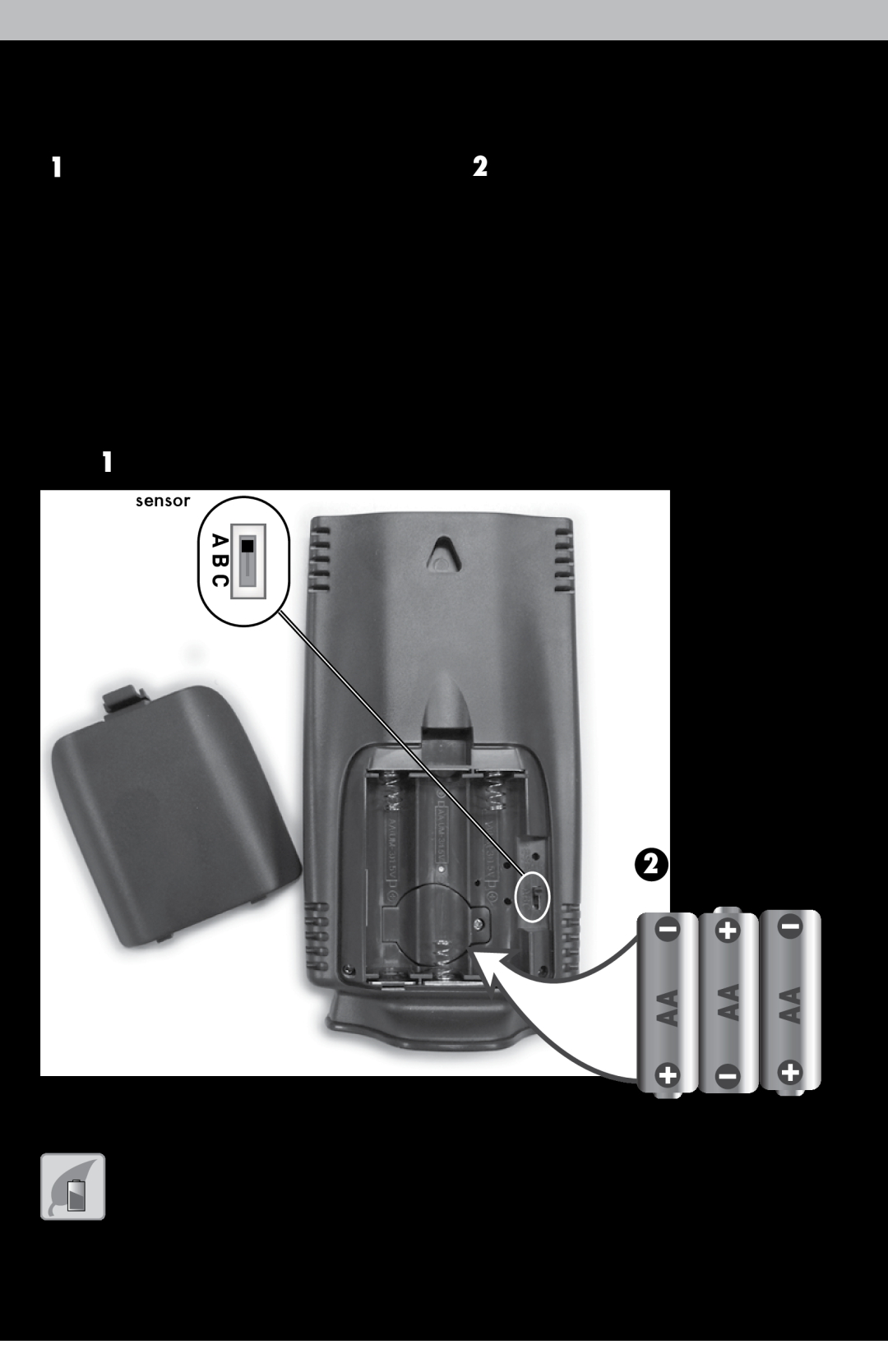 Acu-Rite 754, 00774W Display Unit Setup, Set the A-B-C Switch, A B C, A-B-C Switch set to match sensor, Install Batteries 