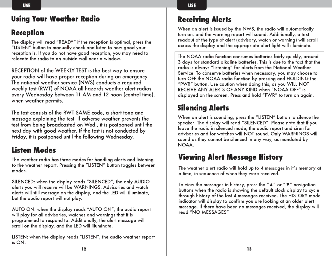 Acu-Rite #08560 instruction manual Using Your Weather Radio Reception, Listen Modes, Receiving Alerts, Silencing Alerts 