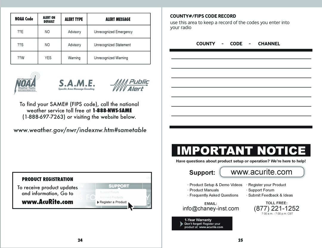 Acu-Rite 8560 To find your SAME# FIPS code, call the national, Important Notice, info@chaney-inst.com, Alert Message 