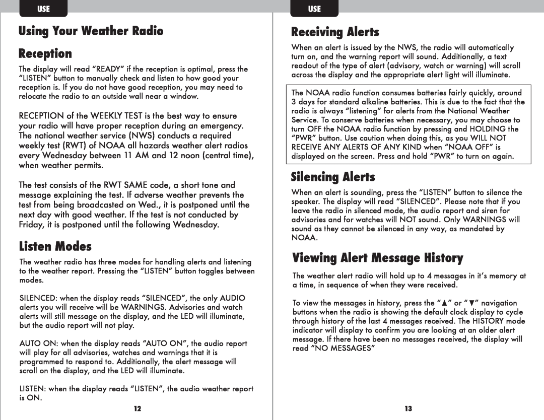 Acu-Rite #08560 instruction manual Using Your Weather Radio Reception, Listen Modes, Receiving Alerts, Silencing Alerts 