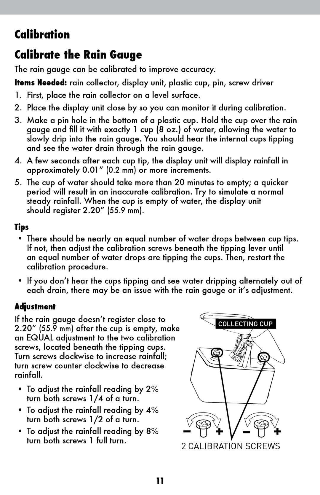 Acu-Rite 875 instruction manual Calibration Calibrate the Rain Gauge, Tips 