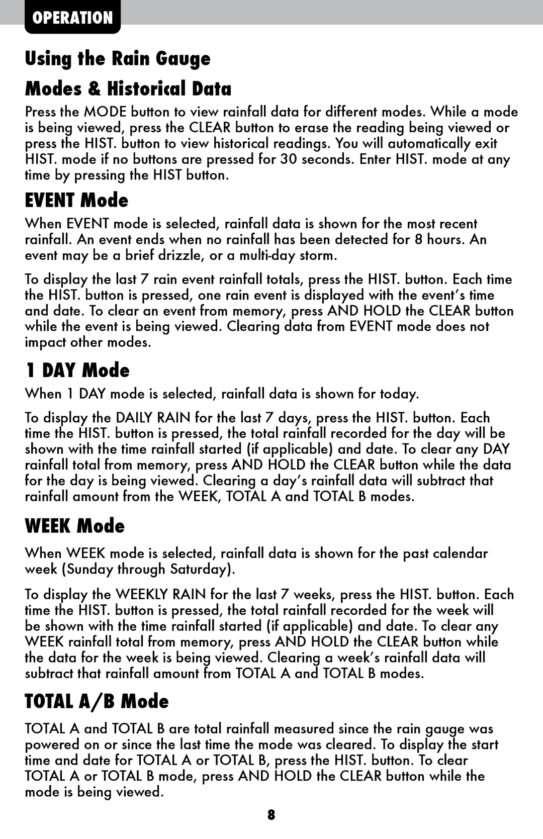 Acu-Rite 875 Using the Rain Gauge Modes & Historical Data, Event Mode, DAY Mode, Week Mode, Total A/B Mode 