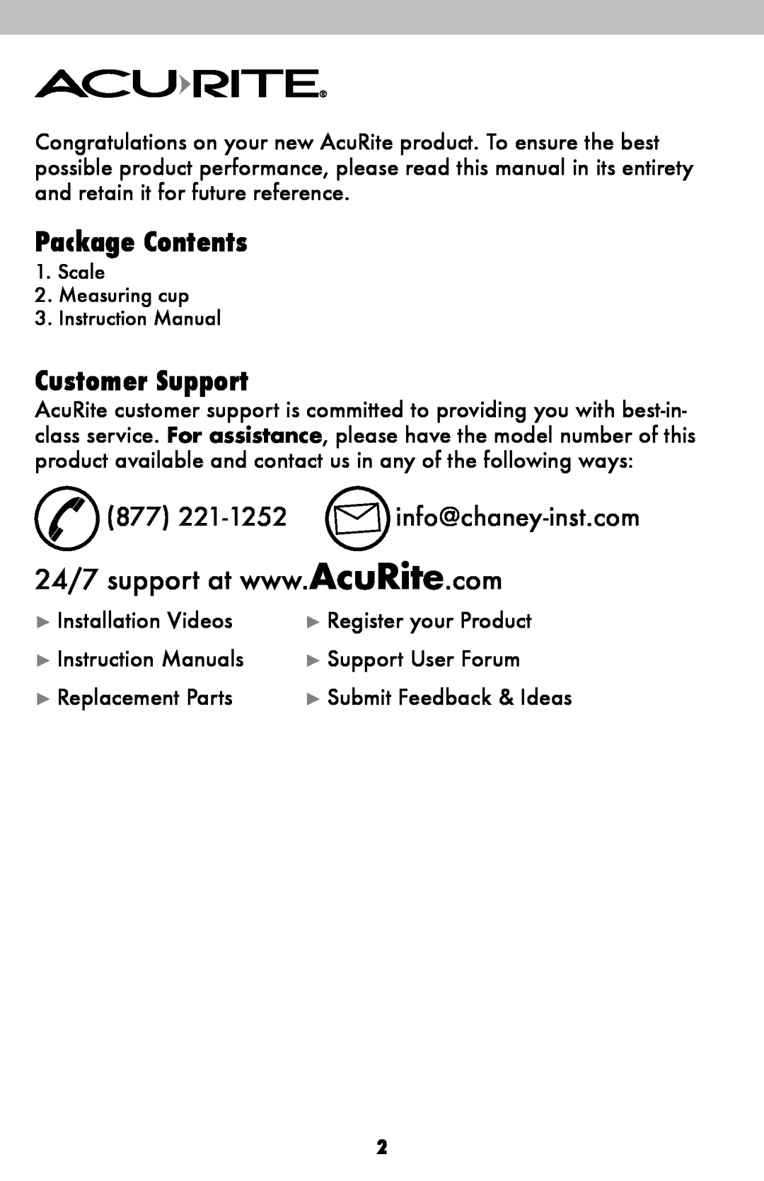 Acu-Rite 930 Package Contents, Customer Support, 877 221-1252 info@chaney-inst.com, Installation Videos, Replacement Parts 