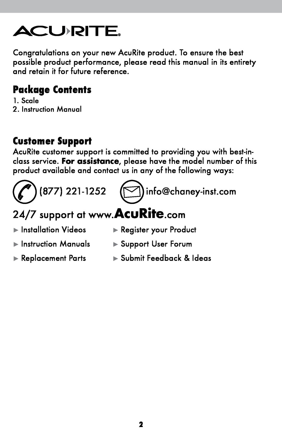 Acu-Rite 932 Package Contents, Customer Support, 877 221-1252 info@chaney-inst.com, Installation Videos, Replacement Parts 
