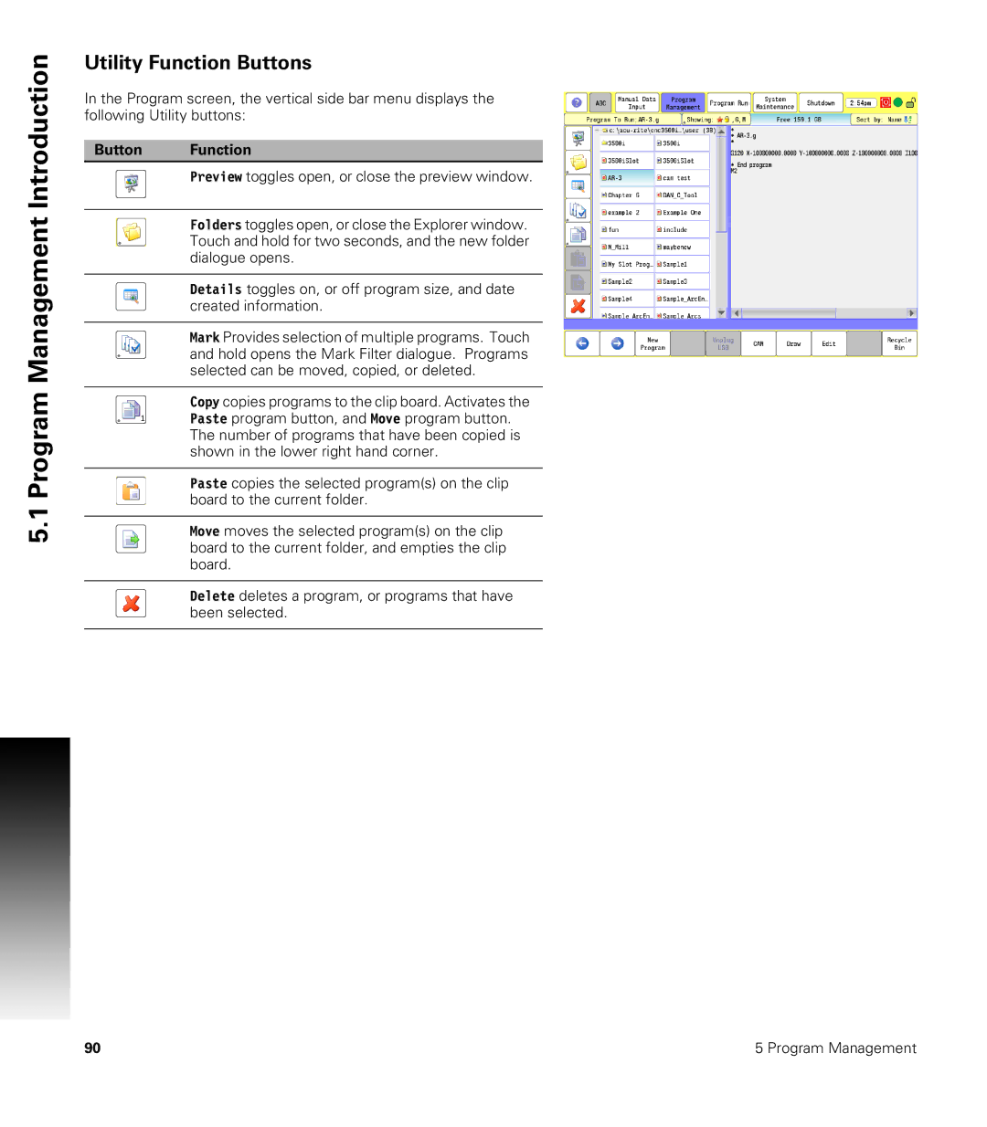 Acu-Rite CNC 3500i user manual Utility Function Buttons 