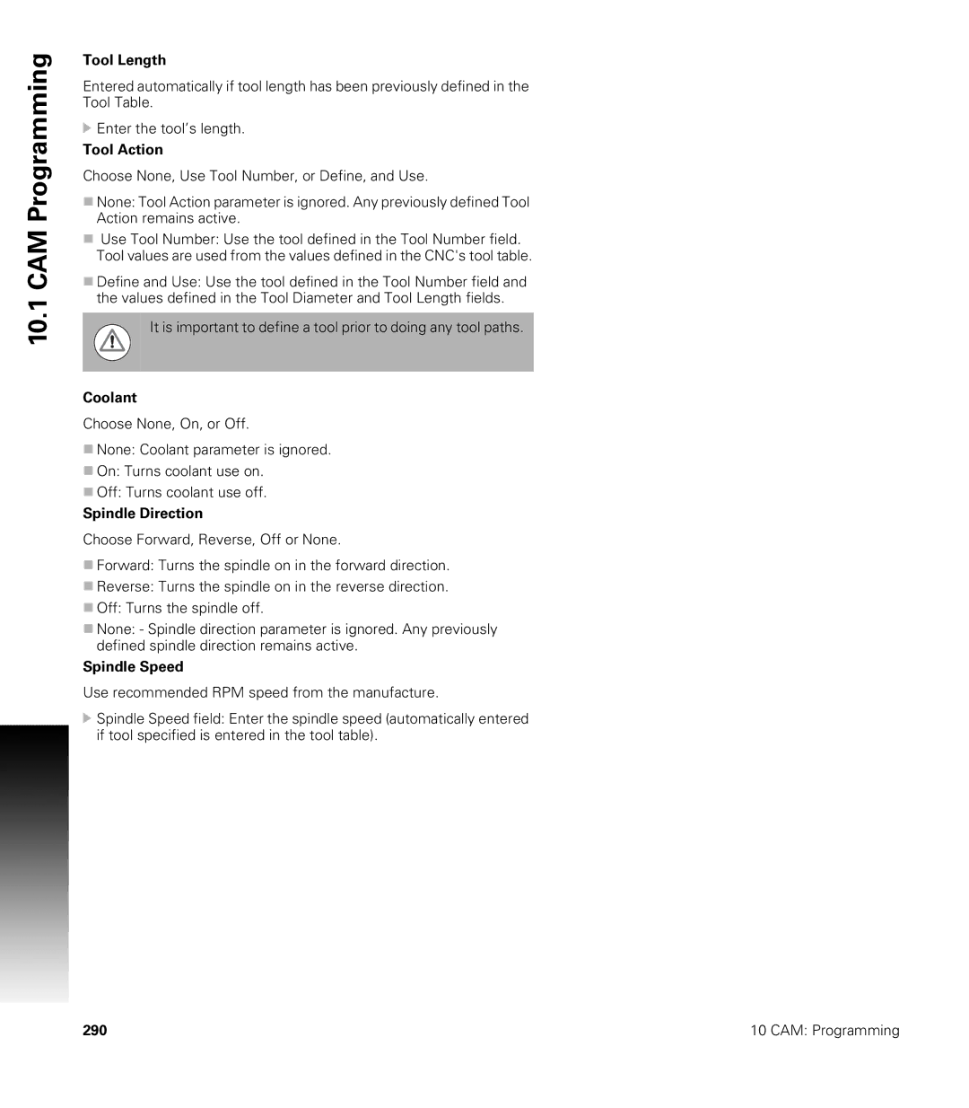 Acu-Rite CNC 3500i user manual Tool Action, Coolant, Spindle Direction 