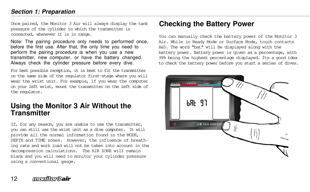 A&D 2 Plus owner manual Using the Monitor 3 Air Without the Transmitter, Checking the Battery Power 