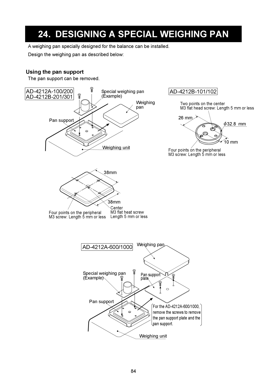 A&D AD-4212A-100/200/600/1000 Designing a Special Weighing PAN, Using the pan support, Pan support can be removed 