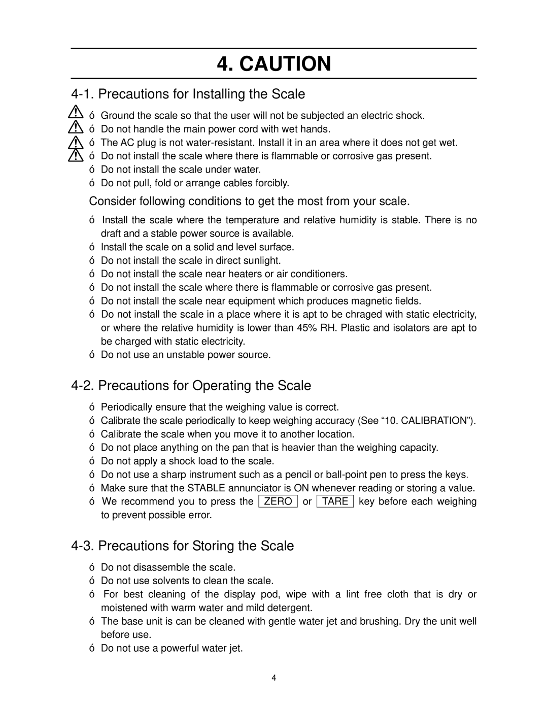 A&D FS-15Ki Precautions for Installing the Scale, Precautions for Operating the Scale, Precautions for Storing the Scale 