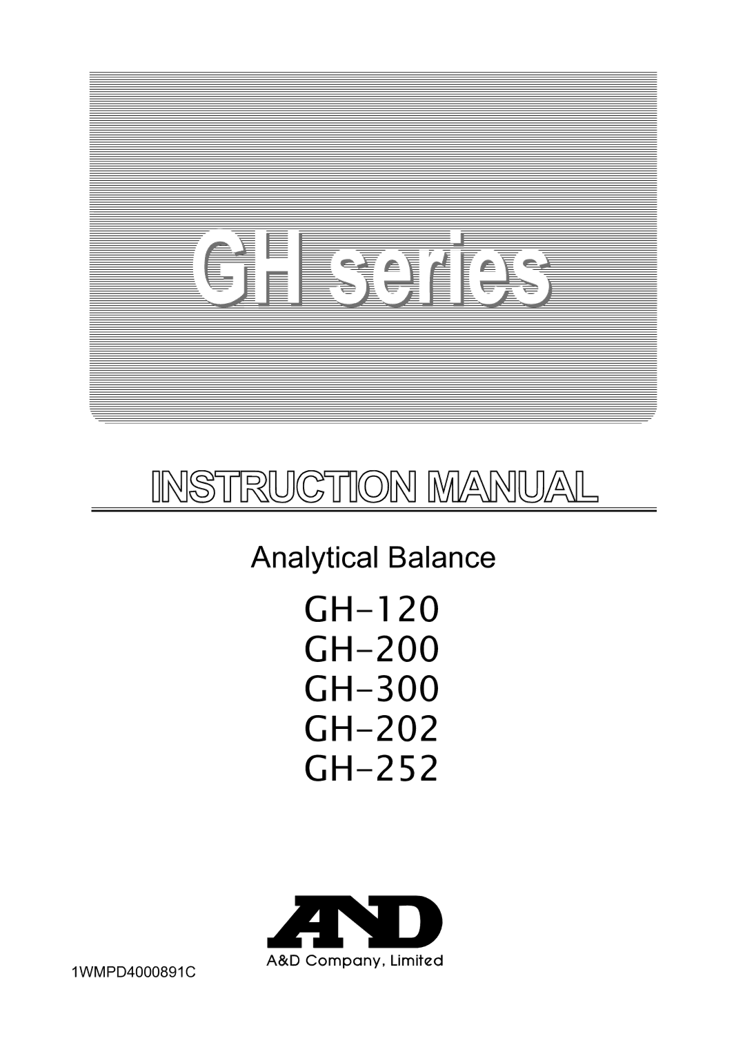 A&D GH-120/GH-200/GH-300/GH-202/GH-252 manual GH-120 GH-200 GH-300 GH-202 GH-252, 1WMPD4000891C 