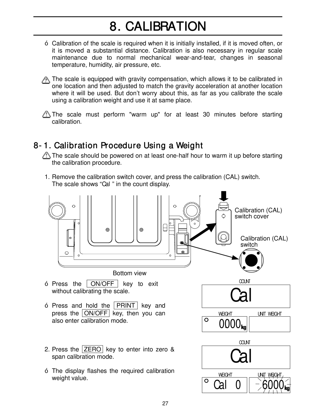 A&D HC-3Ki, HC-15Ki, HC-30Ki, HC-6Ki manual 888Cal02, 888Cal10, Cal 6000, Calibration Procedure Using a Weight 