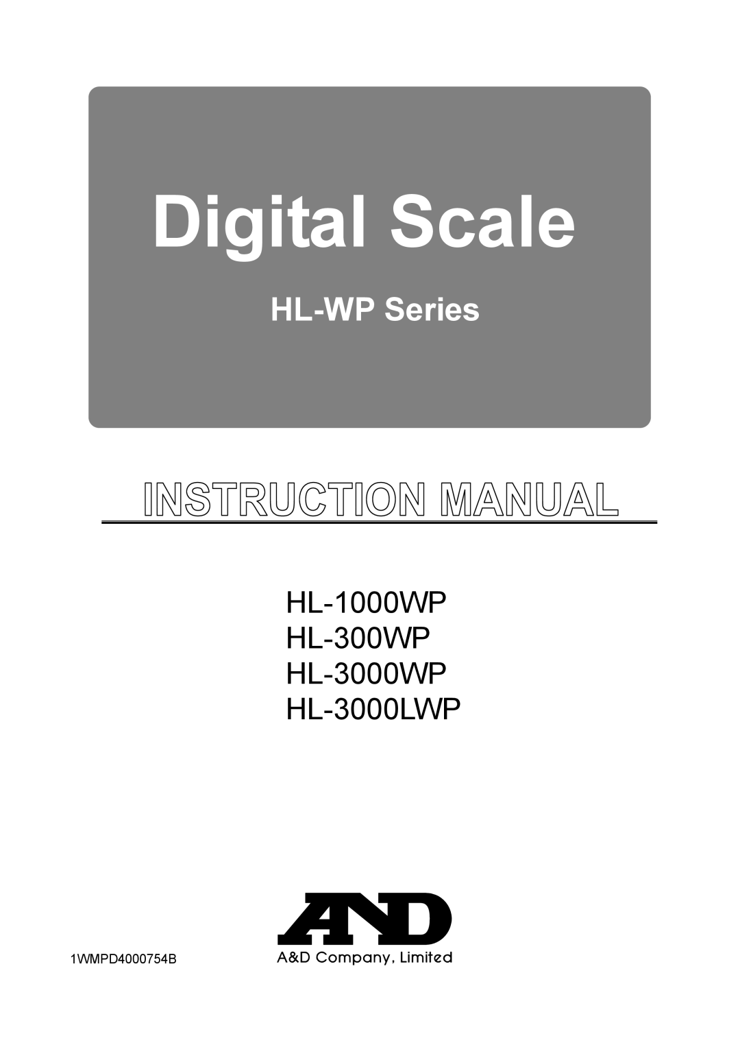 A&D HL-3000WP, HL-3000LWP, HL-300WP, HL-1000WP manual Digital Scale 